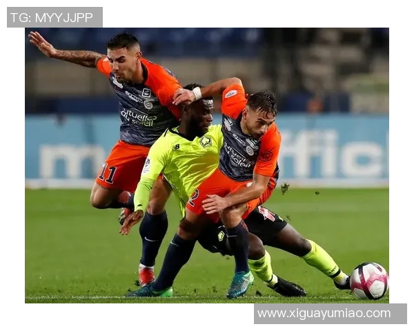 蒙彼利埃主场迎战巴黎圣日耳曼双方争夺法甲关键三分